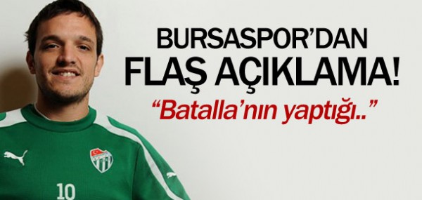 Bursaspor'dan Battala aklamas